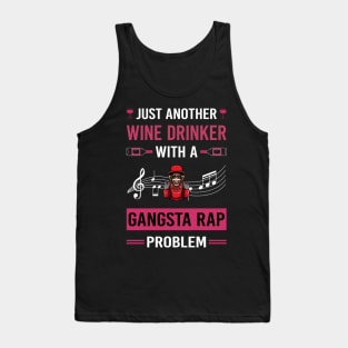 Wine Drinker Gangsta Rap Rapping Rapper Tank Top